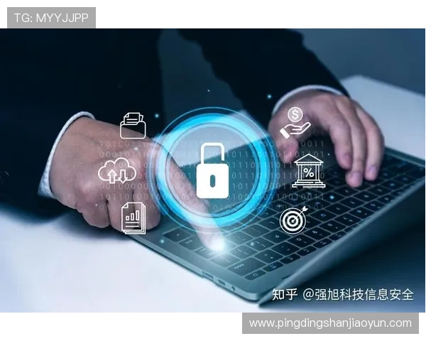 问鼎App入口隐私政策及数据保护措施全面解析保障用户个人信息安全